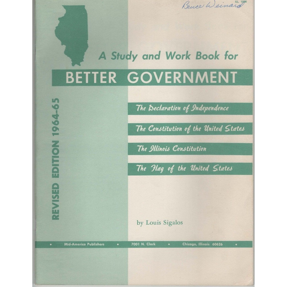 A Study and Work Book for Better Government 1964-65 Louis Sigalos Civics